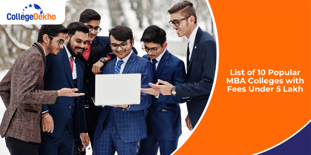 MBA Colleges with Fees Under 5 Lakh