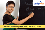 Bhabha University MAH B.Ed CET 2025 Cutoff