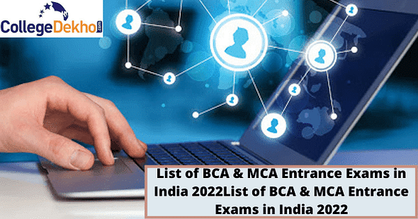 List of BCA & MCA Entrance Exams in India