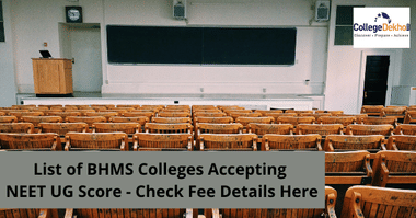 नीट स्कोर स्वीकार करने वाले बीएचएमएस कॉलेजों की लिस्ट 2026 (List of BHMS Colleges Accepting NEET Score 2026 in Hindi)