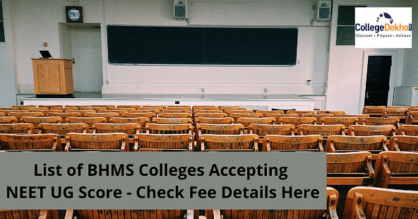 नीट 2024 स्कोर स्वीकार करने वाले बीएचएमएस कॉलेजों की लिस्ट