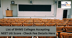 नीट 2024 स्कोर स्वीकार करने वाले बीएचएमएस कॉलेजों की लिस्ट (List of BHMS Colleges Accepting NEET 2024 Score in Hindi)