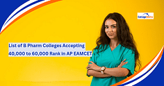 List of B Pharm Colleges Accepting 40,000 to 60,000 Rank in AP EAMCET 2024