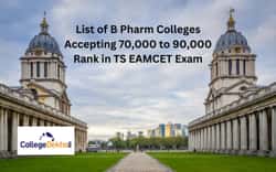TS EAMCET 2024లో 70,000 నుండి 90,000 ర్యాంక్‌ను అంగీకరించే B Pharm కాలేజీల జాబితా (List of B Pharm Colleges Accepting 70,000 to 90,000 Rank in TS EAMCET 2024)