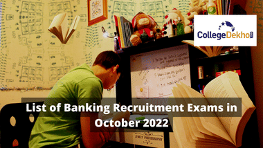 List of Banking Recruitment Exams in October 2022