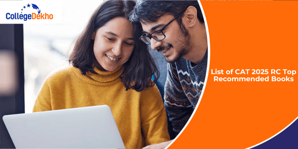 List of CAT 2025 RC Top Recommended Books | CollegeDekho