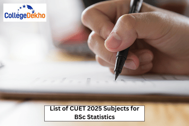 List of CUET 2026 Subjects for BSc Statistics