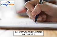 List of CUET 2025 Subjects for BSc Statistics