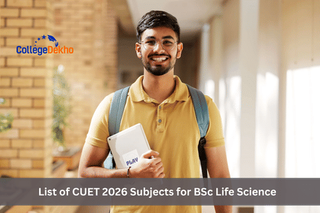List of CUET 2026 Subjects for BSc Life Science