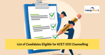 List of Candidates Eligible for KCET Counselling 2021: Check Eligibility List Here