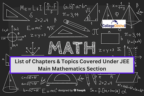 List of Chapters & Topics Covered Under JEE Main Mathematics Section