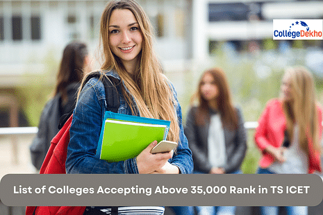 List of Colleges Accepting Above 35,000 Rank in TS ICET
