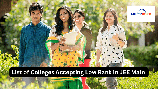 Colleges for Low Rank in JEE Main