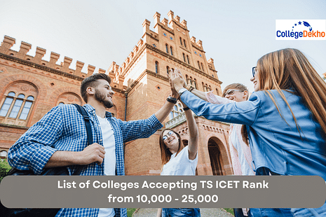 TS ICET Colleges for Ranks Between 10,000 - 25,000