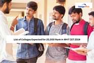 List of Colleges Expected for 20,000 Rank in MHT CET 2024