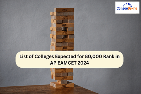 List of Colleges Expected for 80,000 Rank in AP EAMCET 2024