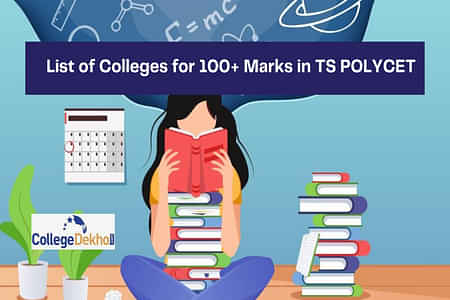 List of Colleges for 100+ Marks in TS POLYCET 2025