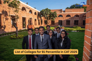 List of Colleges for 91 Percentile in CAT 2025