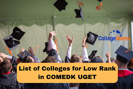List of Colleges for Low Rank in COMEDK UGET 2024
