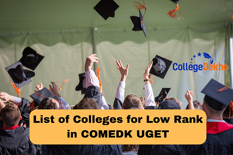 List of Colleges for Low Rank in COMEDK UGET