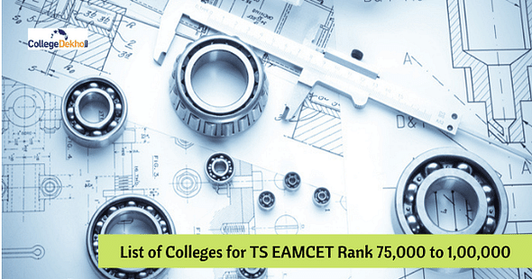 List of Colleges for 75,000 to 1,00,000 Rank in TS EAMCET 2020