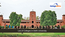 List of Colleges in Delhi University: Affiliated/ Recognised Colleges in DU