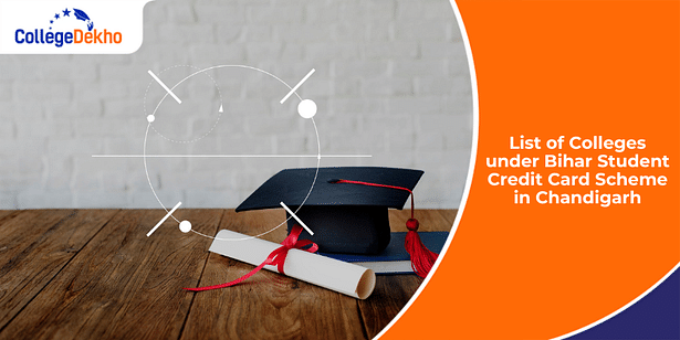 List of Colleges under Bihar Student Credit Card Yojana/Scheme in Chandigarh