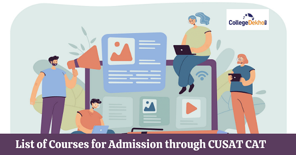 Courses for Admission through CUSAT CAT