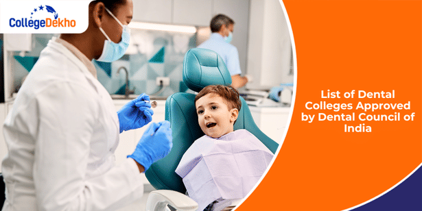 List of Dental Colleges Approved by Dental Council of India