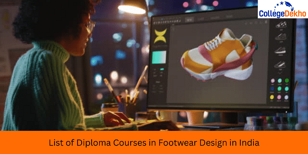 Footwear Design Diploma Courses  in India