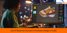 List of Diploma Courses in Footwear Design in India