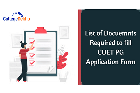 List of Documents Required for CUET PG Application Form