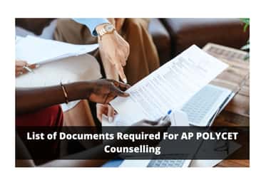 List of Documents Required For AP POLYCET 2024 Counselling