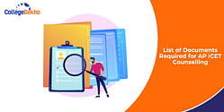 List of Documents Required for AP ICET 2025 Counselling