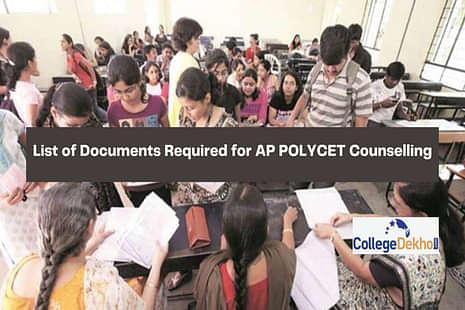 Documents Required for AP POLYCET Counselling 2024