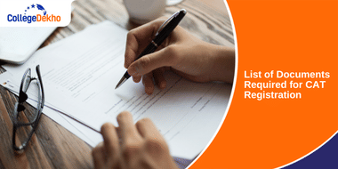 Documents Required for CAT Application Form