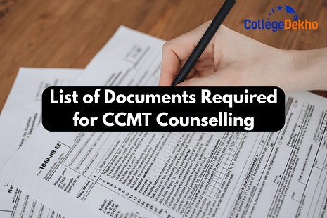 List of Documents Required for CCMT 2025 Counselling