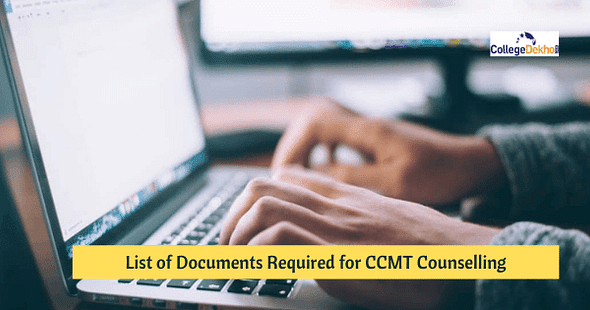 List of Documents Required for CCMT Counselling