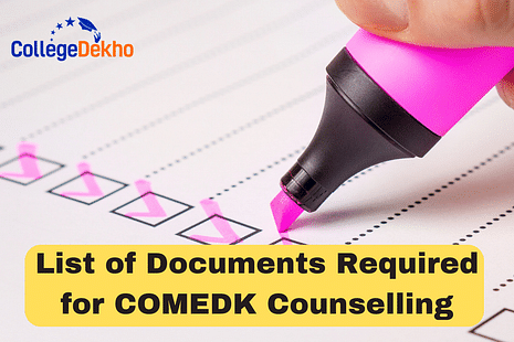 List of Documents Required During COMEDK Counselling 2025