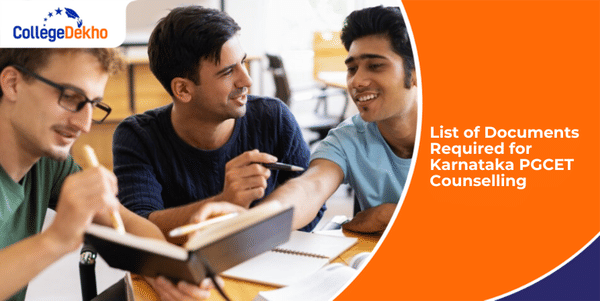 List of Documents Required for Karnataka PGCET Counselling 2025 ...