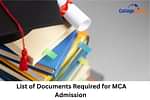 List of Documents Required for MCA Admission 2025