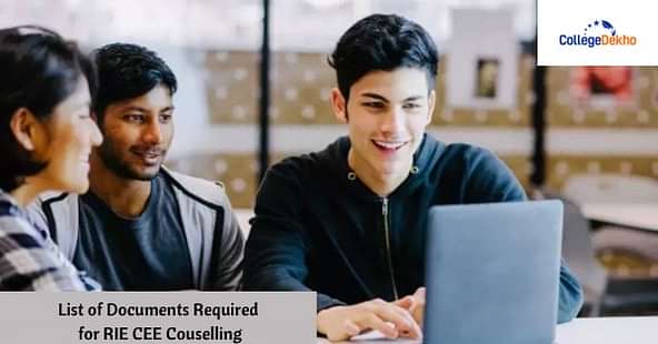 List of Documents Required for RIE CEE Couselling