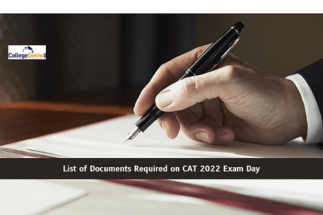 List of Documents Required on CAT 2022 Exam Day