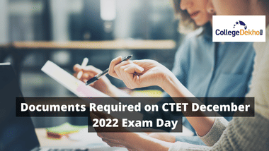 List of Documents Required on CTET 2022 Exam