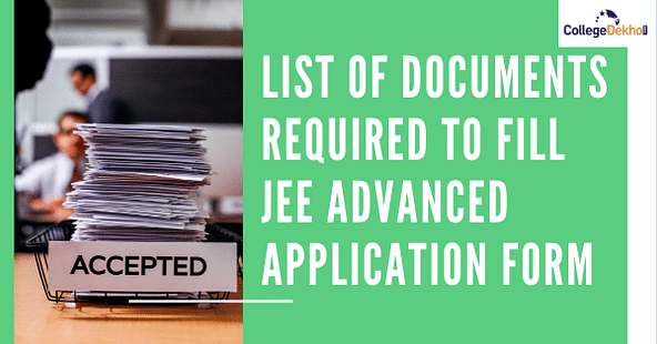 Documents for JEE Advanced Application Form