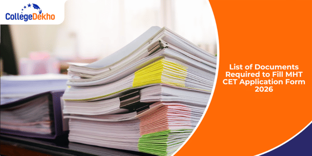Documents Required to Fill MHT CET Application Form 2026
