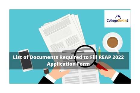 Documents-Required-to-Fill-REAP-2022 -Application Form