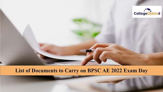 List of Documents to Carry on BPSC AE 2022 Exam Day