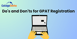 List of Do's and Don'ts for GPAT 2025 Registration