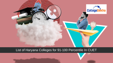 List of Haryana Colleges for 91-100 Percentile In CUET